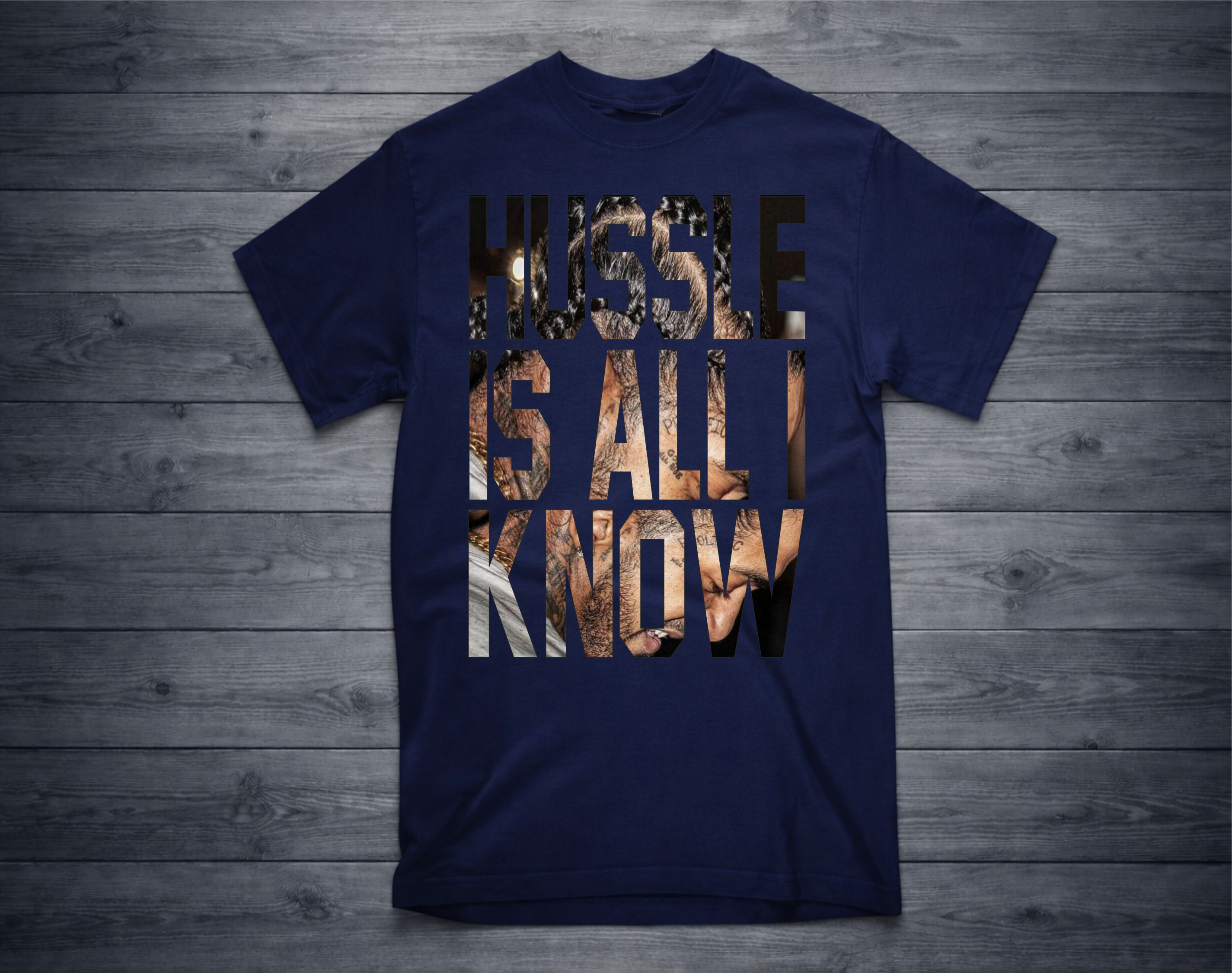 HUSSLE IS ALL I KNOW T-Shirt