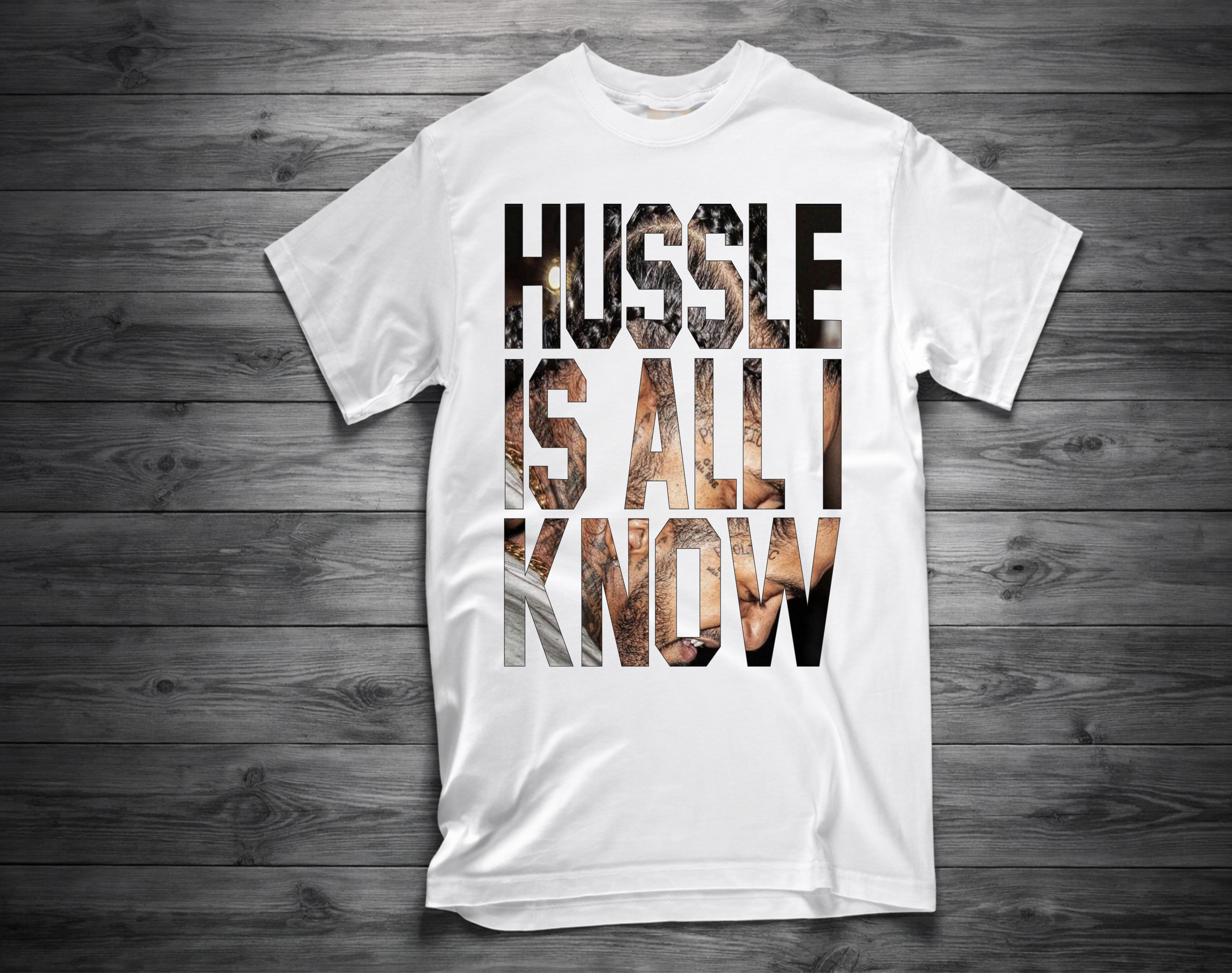 HUSSLE IS ALL I KNOW T-Shirt