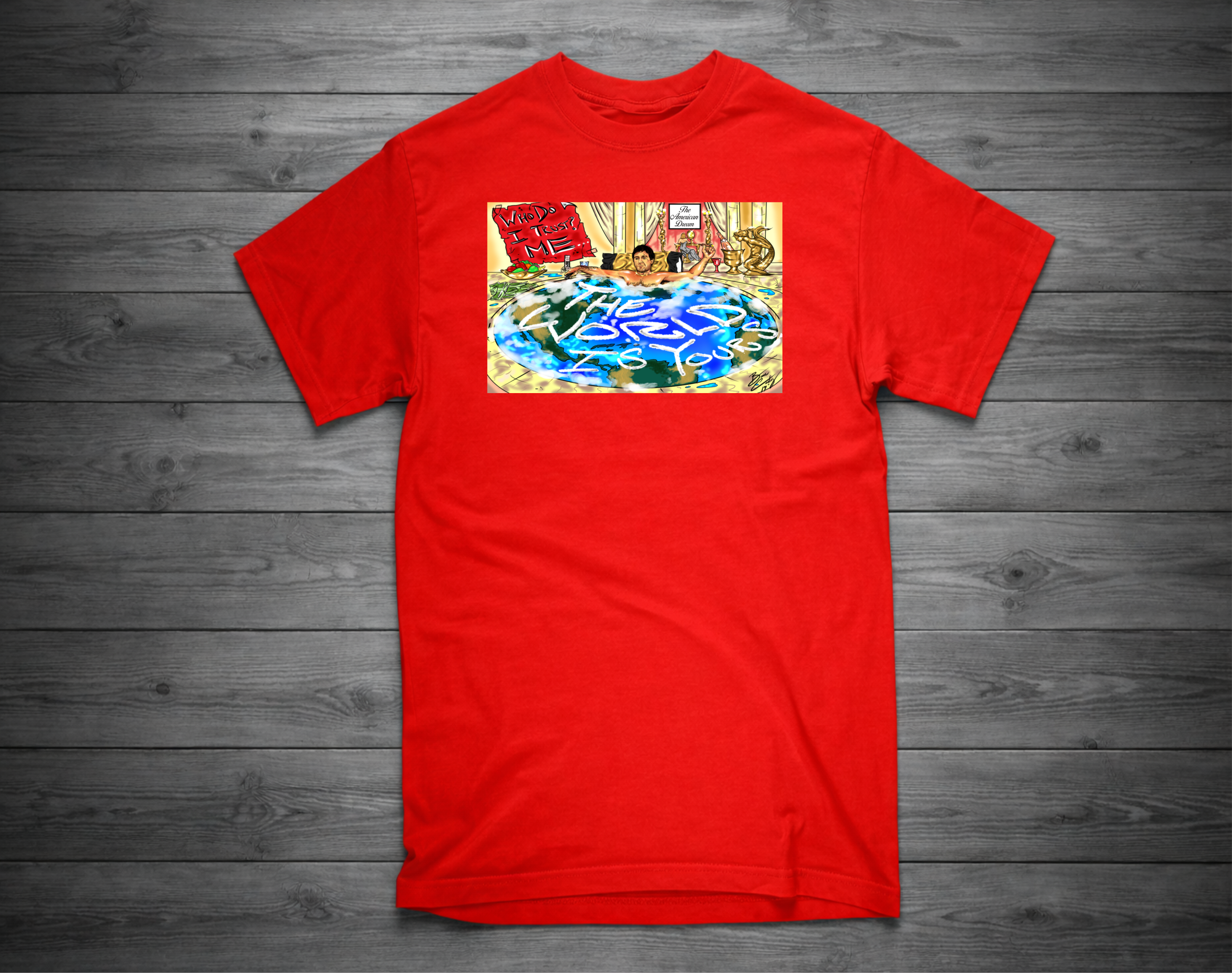 THE WORLD IS YOURS T-Shirt
