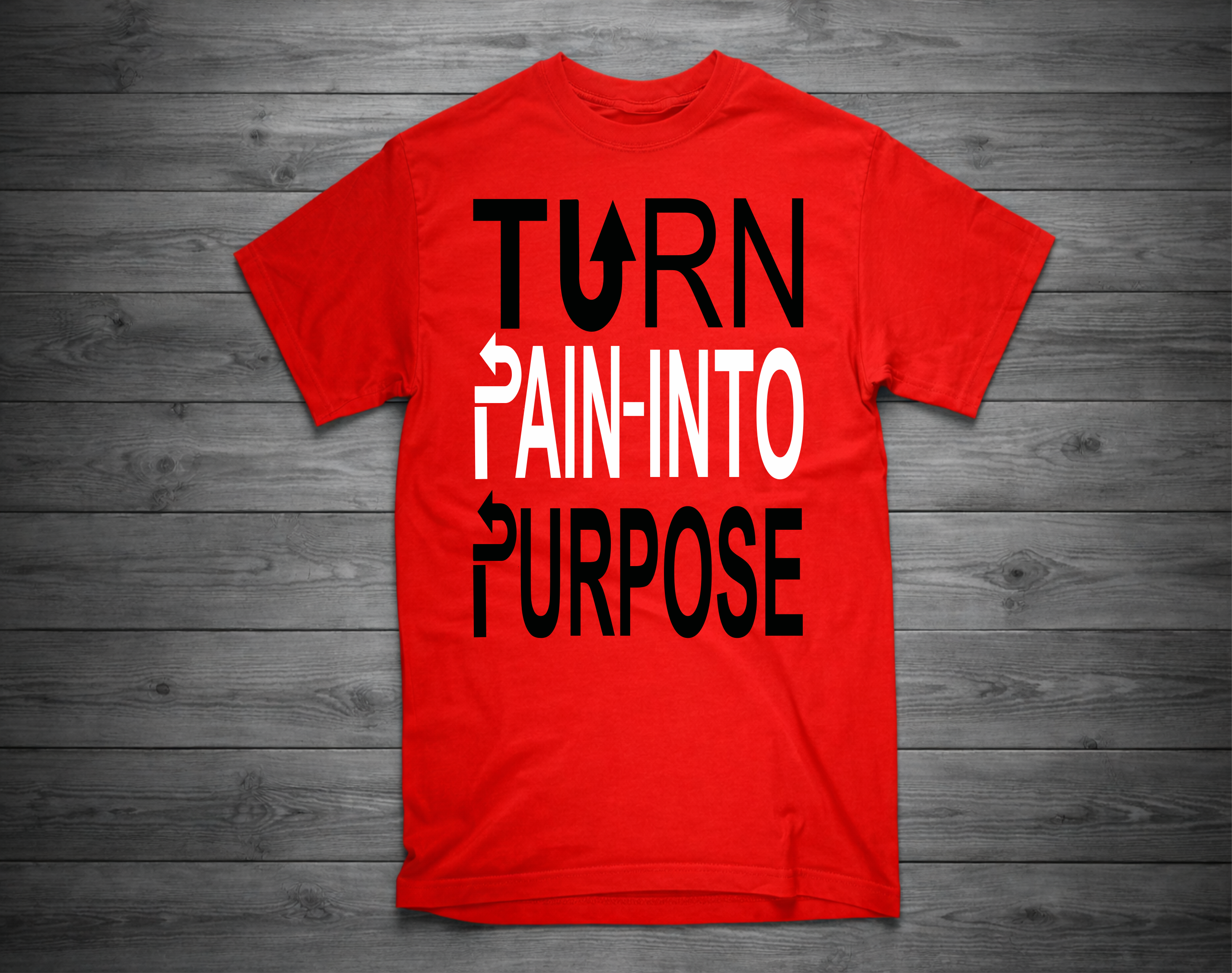 TURN PAIN INTO PURPOSE T-Shirt