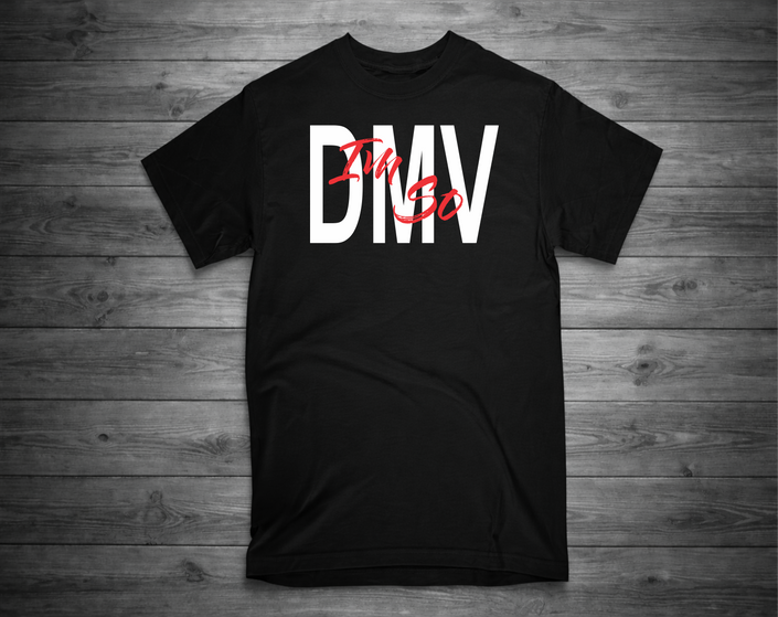 IM SO DMV T-Shirt